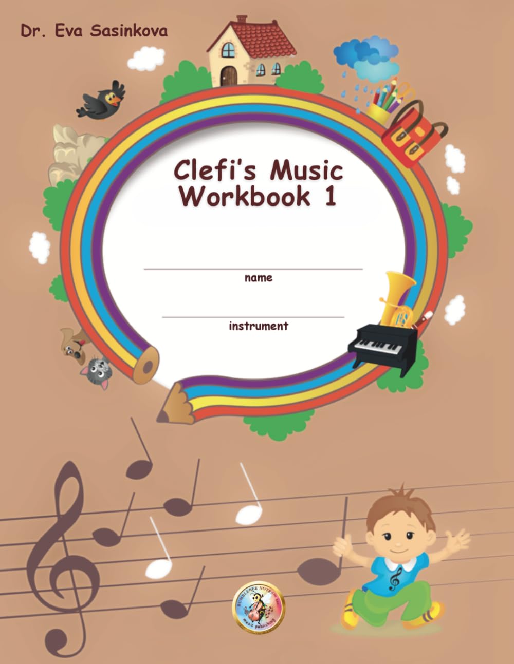 Clefi's Music Workbook 1: Music Workbook for the Youngest Musicians (New Music Education School)