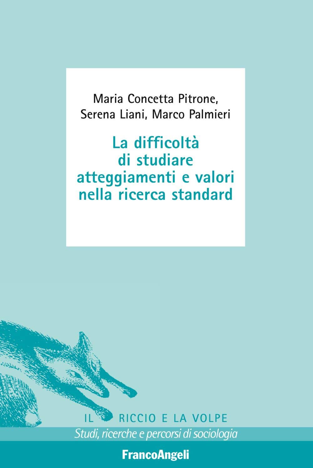 La Difficoltà Di Studiare Atteggiamenti E Valori Nella Ricerca Standard - 4