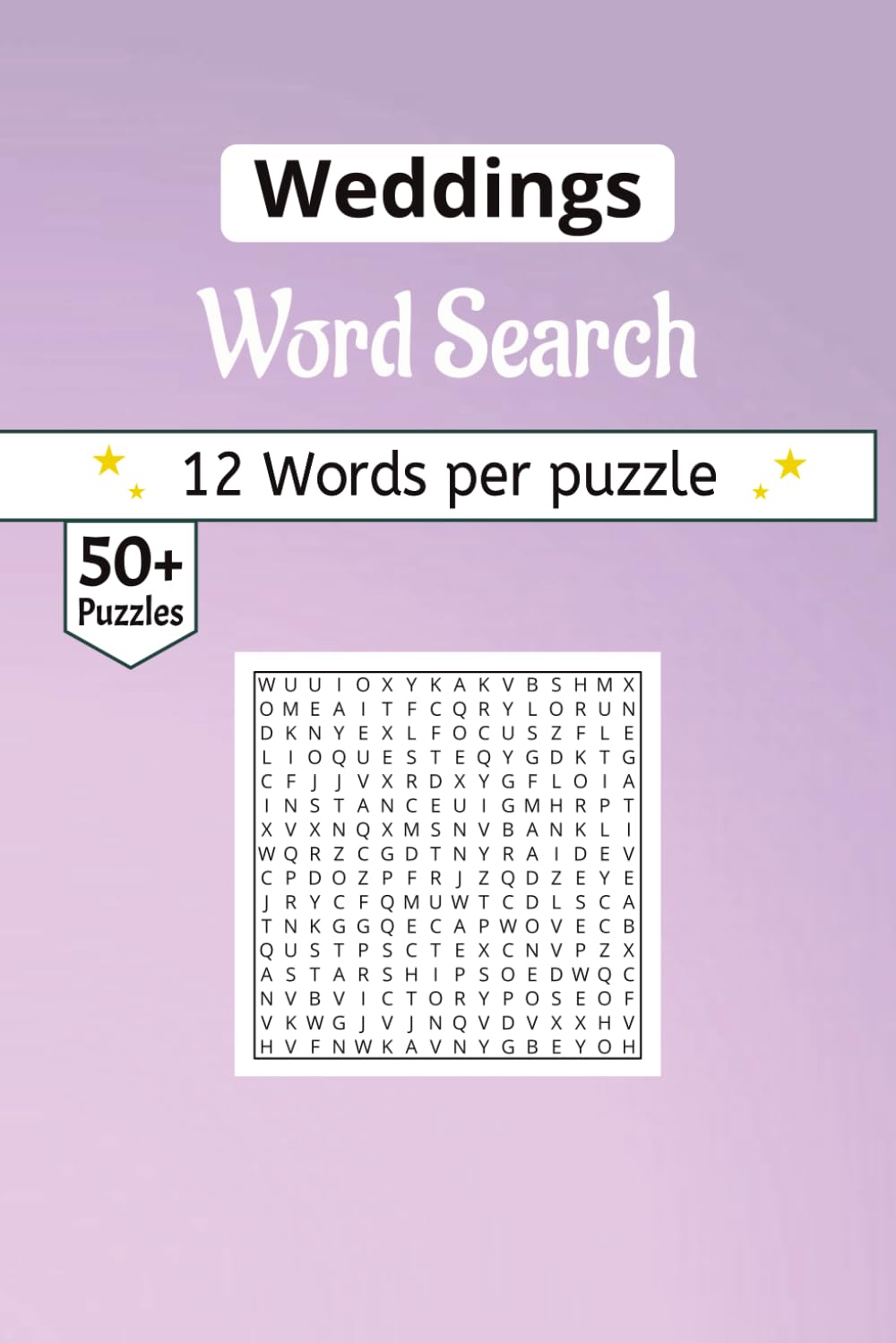 Weddings word search Puzzle Book: 60 Curated Grids Celebrating Love, Beautiful Traditions, and the Magic of the Aisle