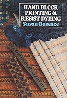 Hand Block Printing and Resist Dyeing 0668060859 Book Cover