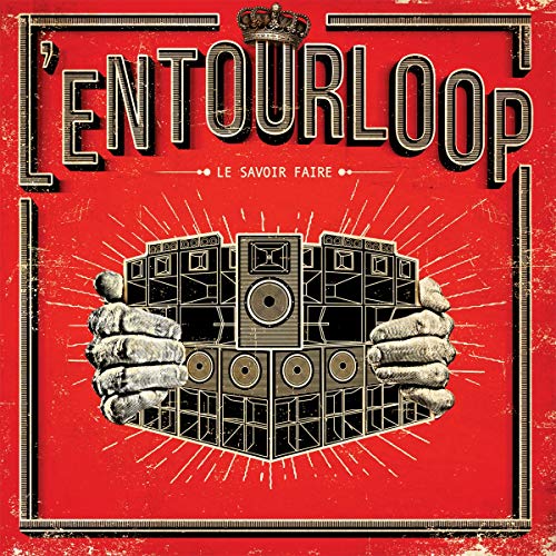 Portada del vinilo Le Savoir Faire de L'Entourloop