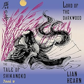 Lord of the Darkwood Audiolibro Por Lian Hearn arte de portada