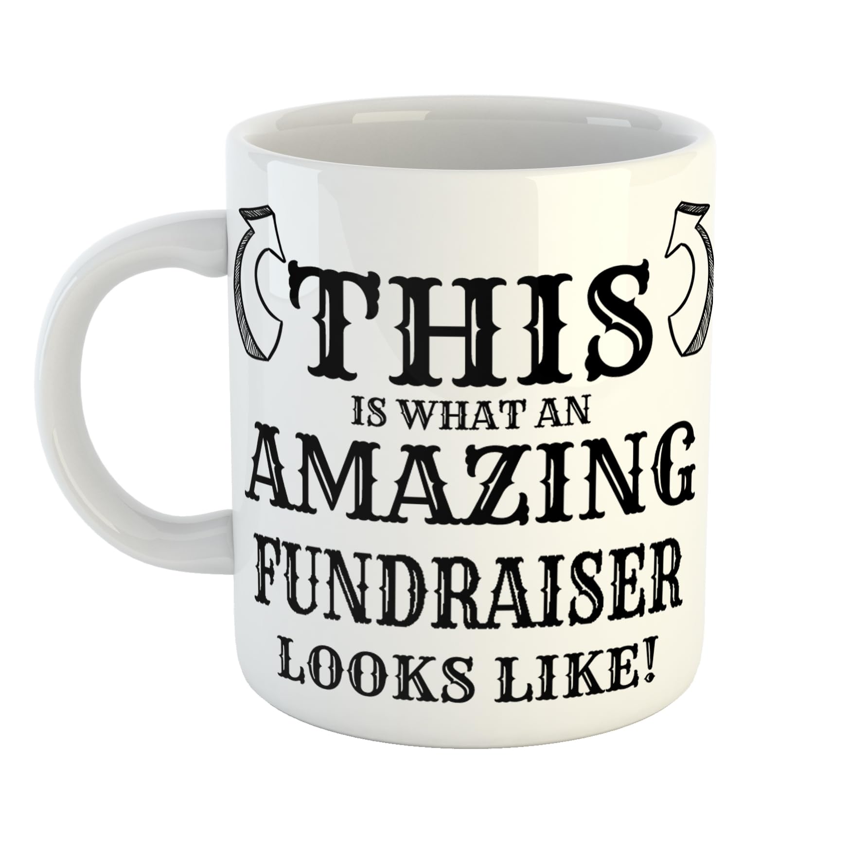 Just The Shirt This is What an Amazing Fundraiser Looks Like Mug, Stocking Filler Gift, 11 oz Ceramic Mug