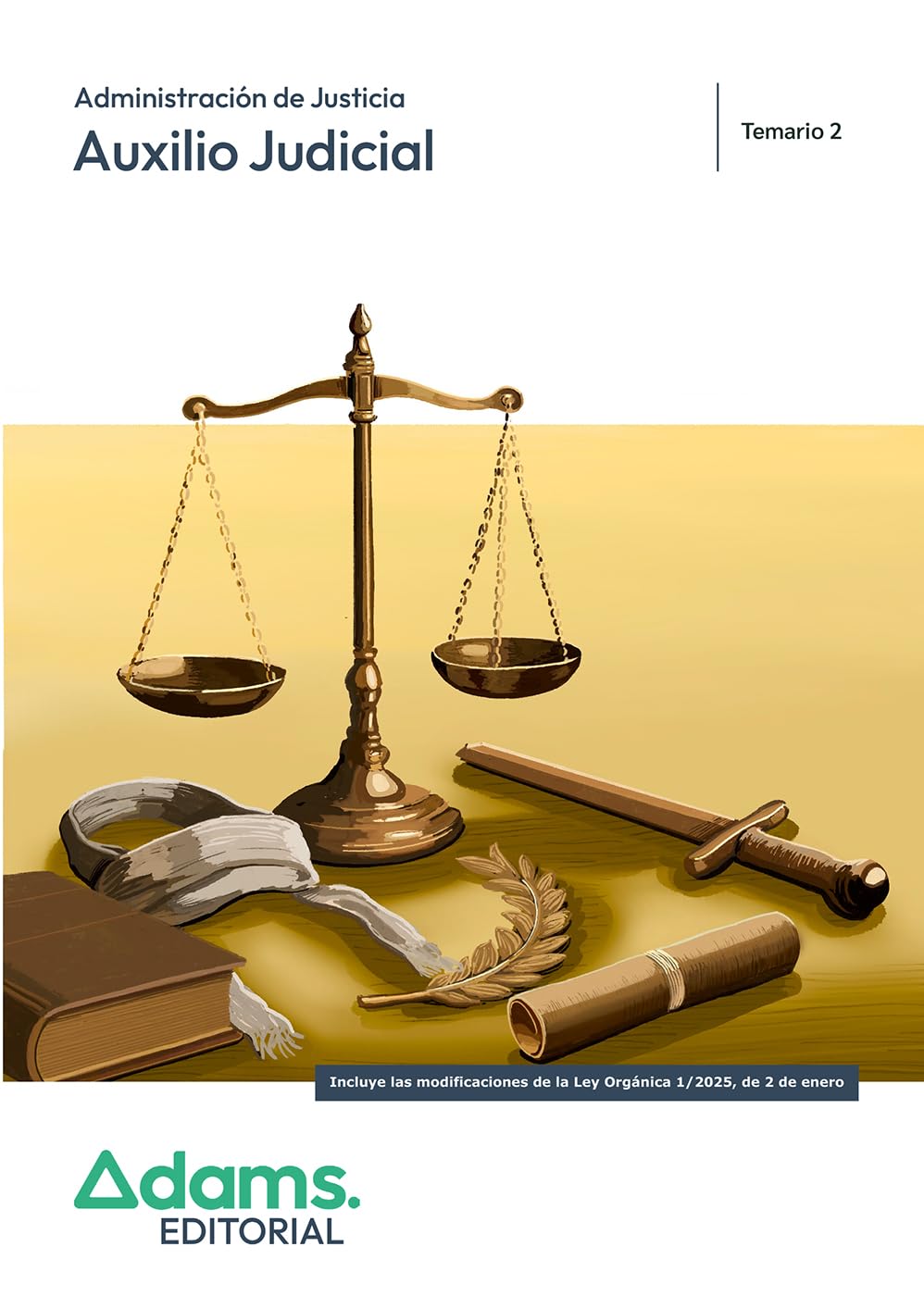 Temario 2 Auxilio Judicial (Temarios 1 y 2 Auxilio Judicial (OC))