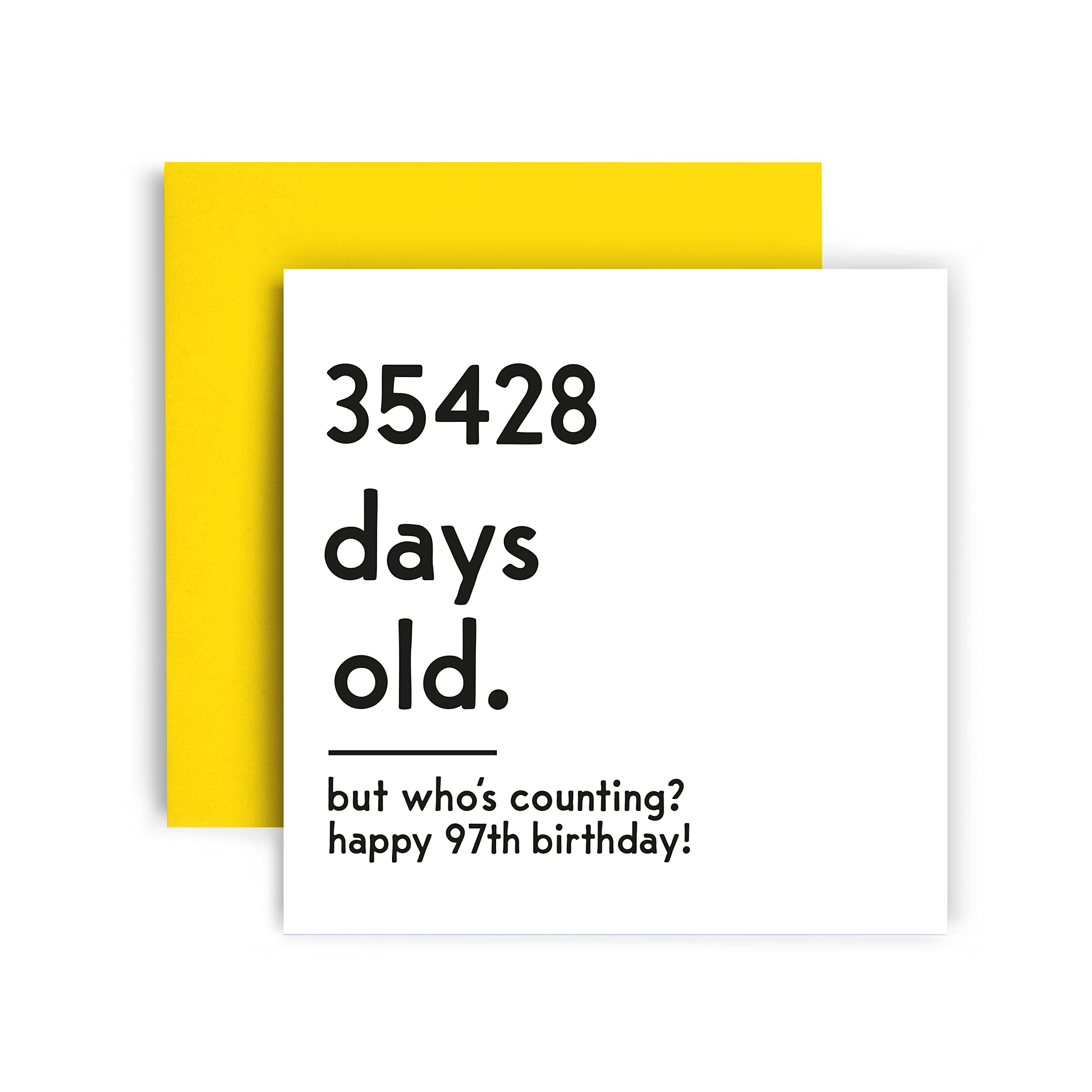 Huxters Funny Birthday Card – Happy 97th Birthday Card Day Counting Funny Card for Women and Men – 148mm by 148mm Unique Happy Birthday Card with