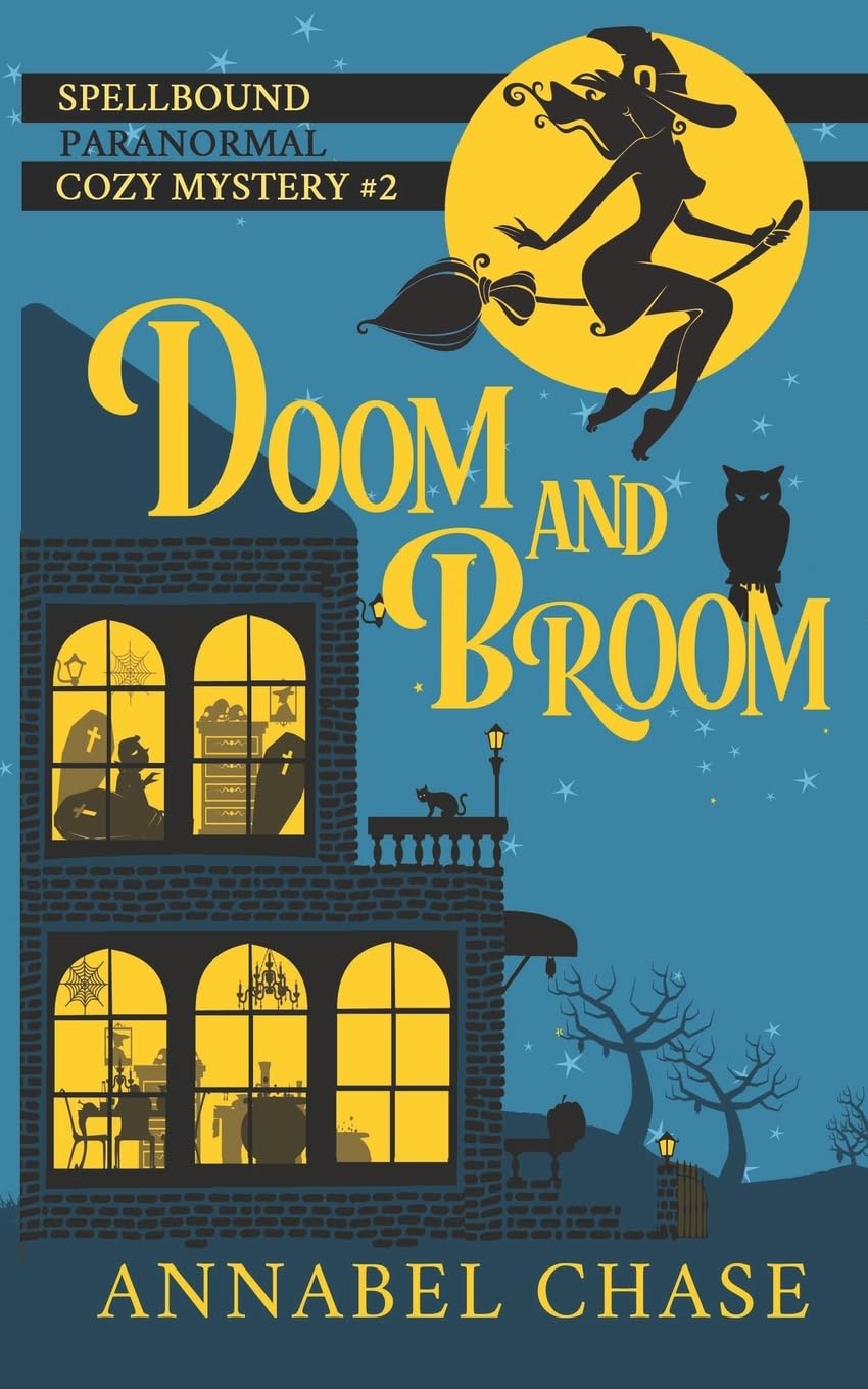 Doom and Broom: Volume 2 (Spellbound Paranormal Cozy Mystery)