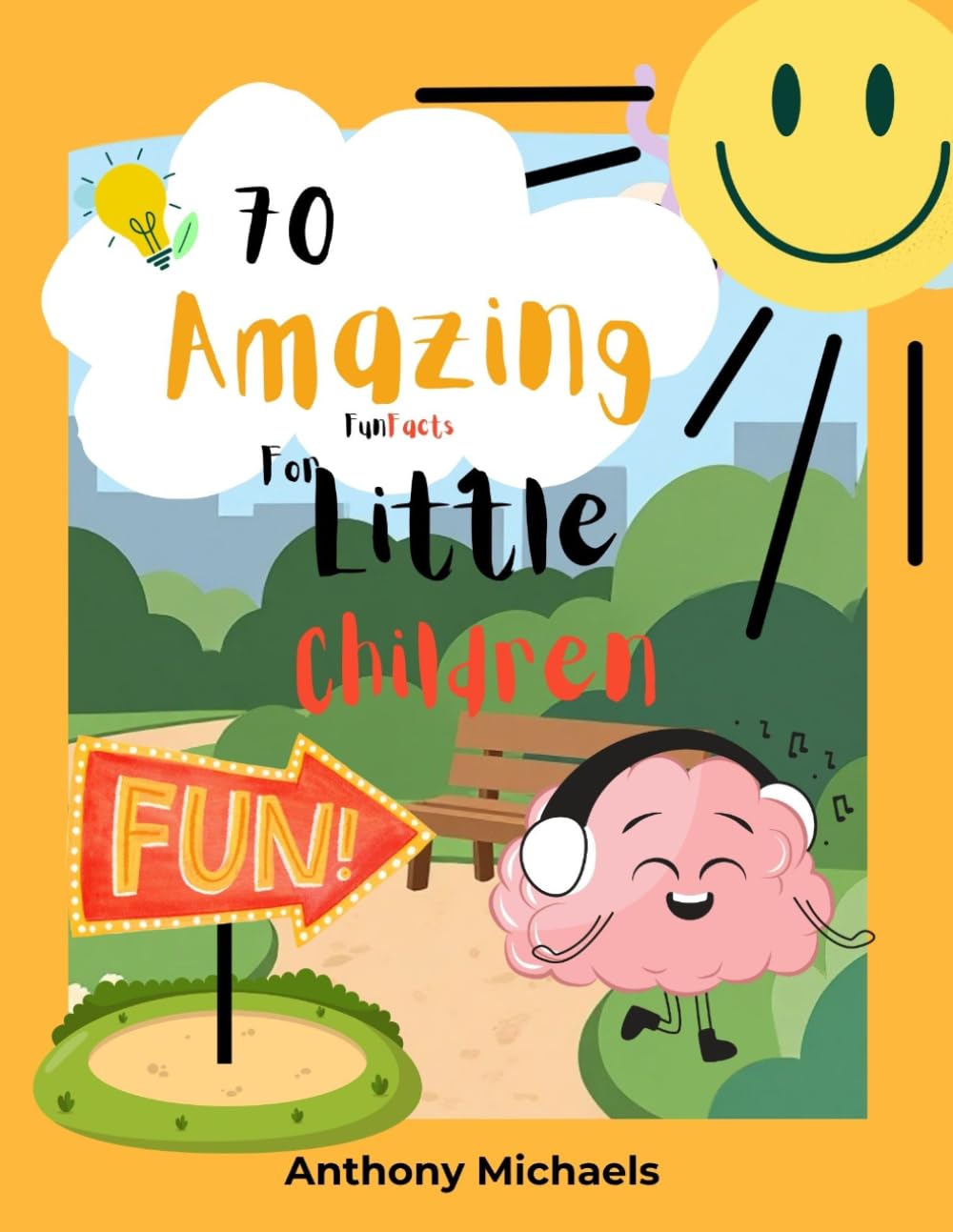 70 Amazing Fun Facts for Little Children