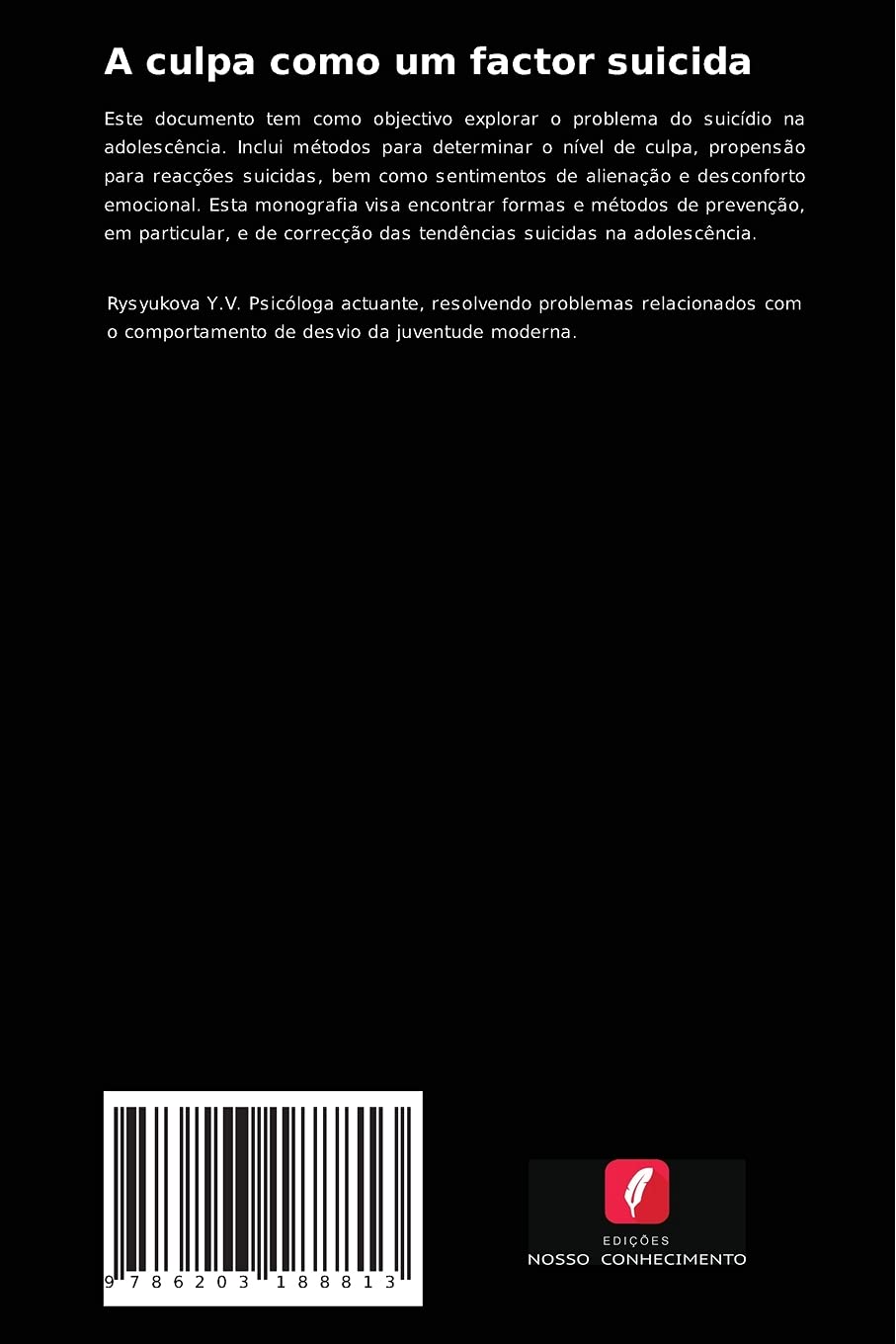 A culpa como um factor suicida: Prevenção do suicídio de adolescentes culpados