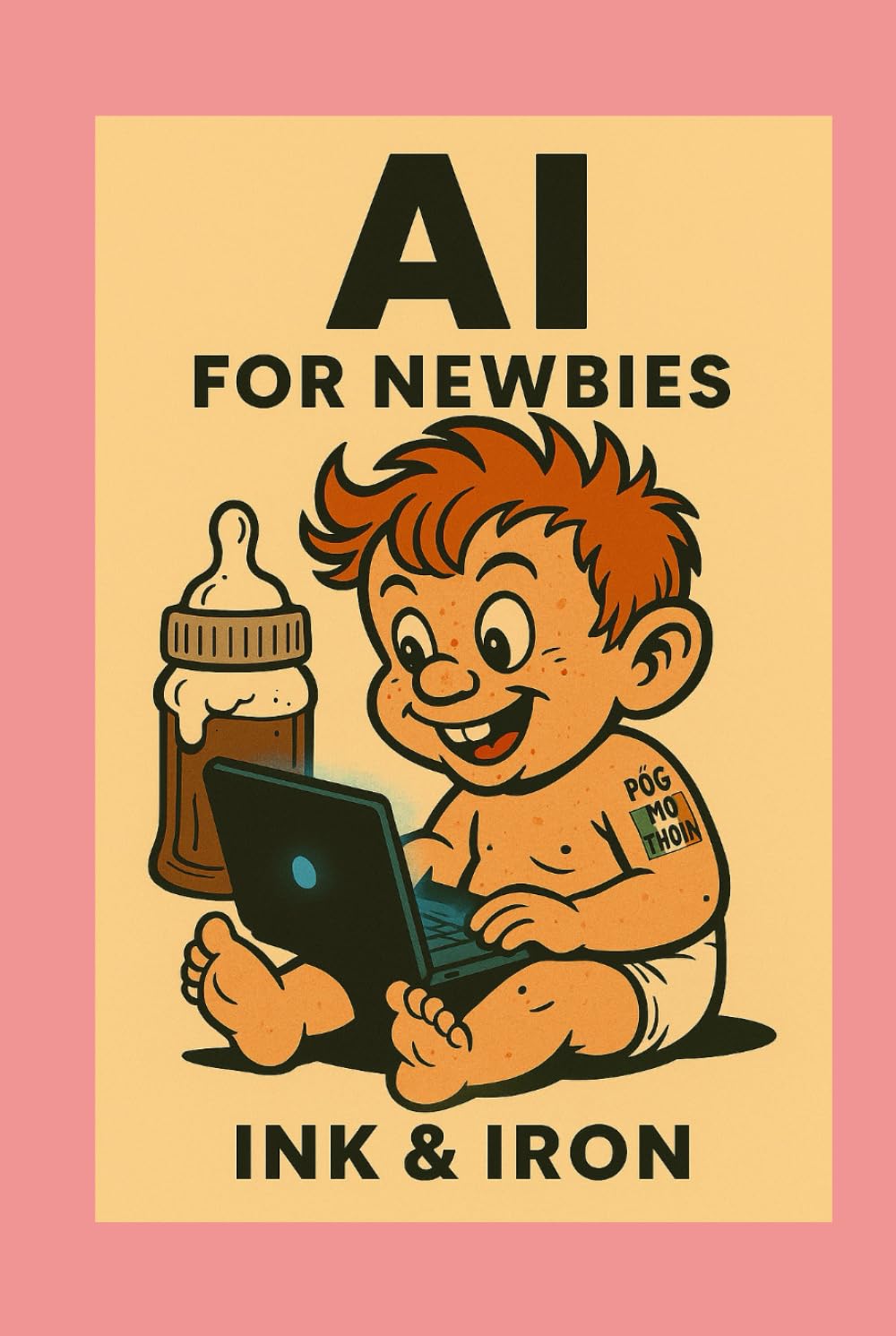 AI for Newbies: an Ink and Iron book