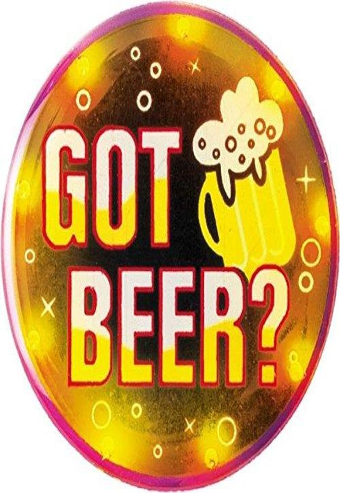 "Got Beer?" Flashing Button, Party Favor
