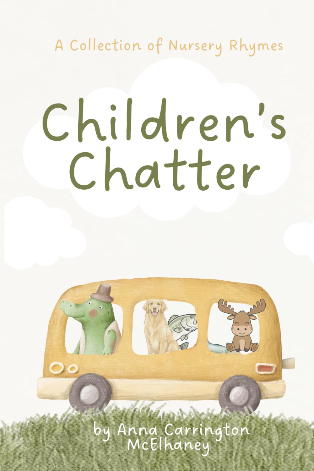 Children's Chatter: A Collection of Nursery Rhymes