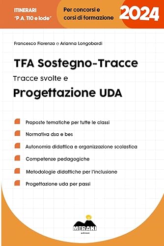 TFA SOSTEGNO - TRACCE SVOLTE PER LA PROVA SCRITTA E PROGETTAZIONE UDA