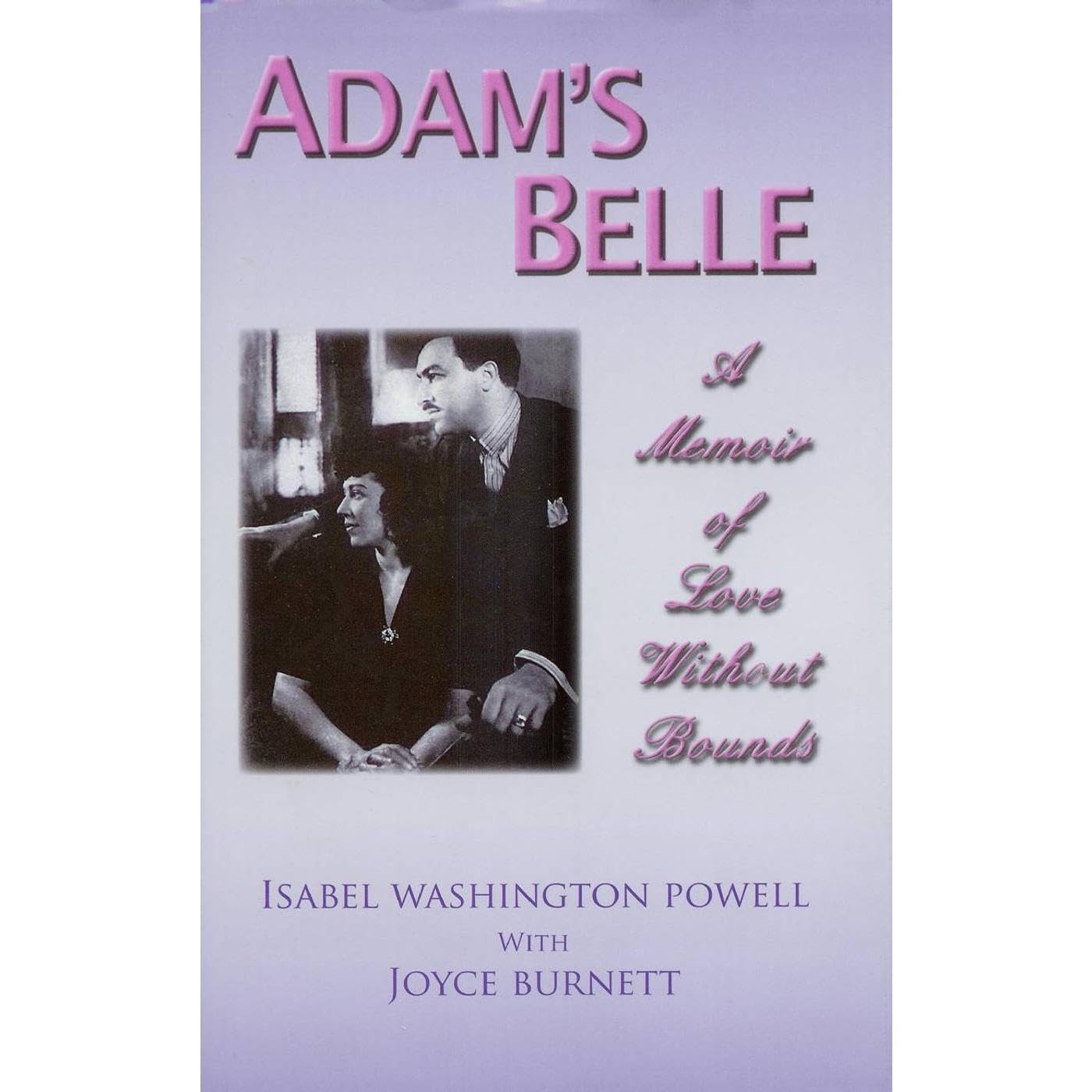 Adam's Belle: A Memoir of Love Without Bounds