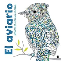 El aviario: Retratos de aves para colorear 846666033X Book Cover