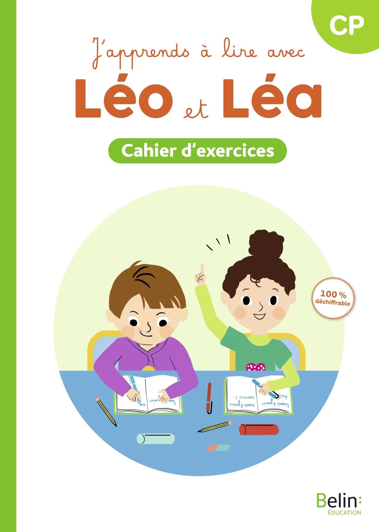 J'apprends à lire avec Léo et Léa – Cahier d'exercices