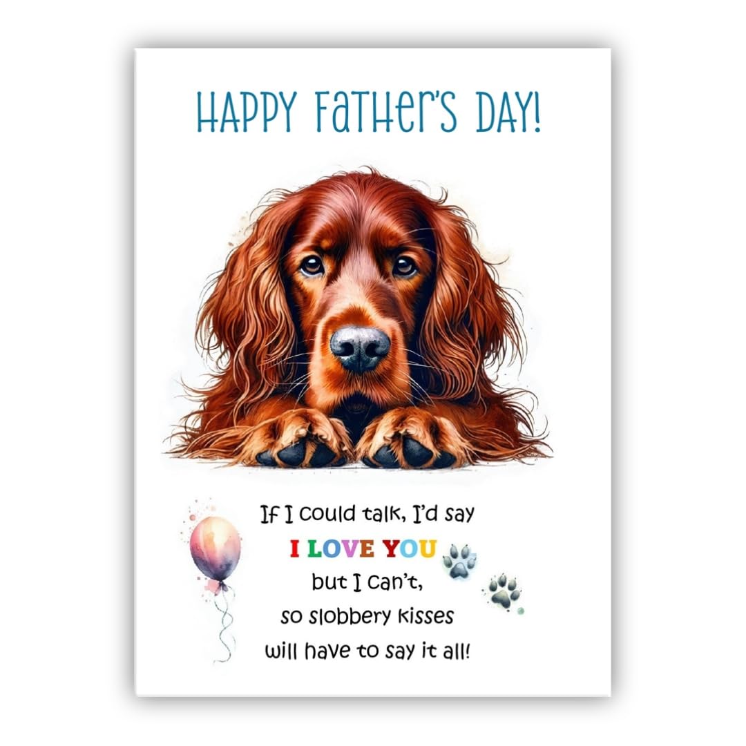 Father's Day Card from the dog. Dog Lovers Card. Fathers Day card from the dog. Differenet breeds. (Irish Red Setter) — image 1