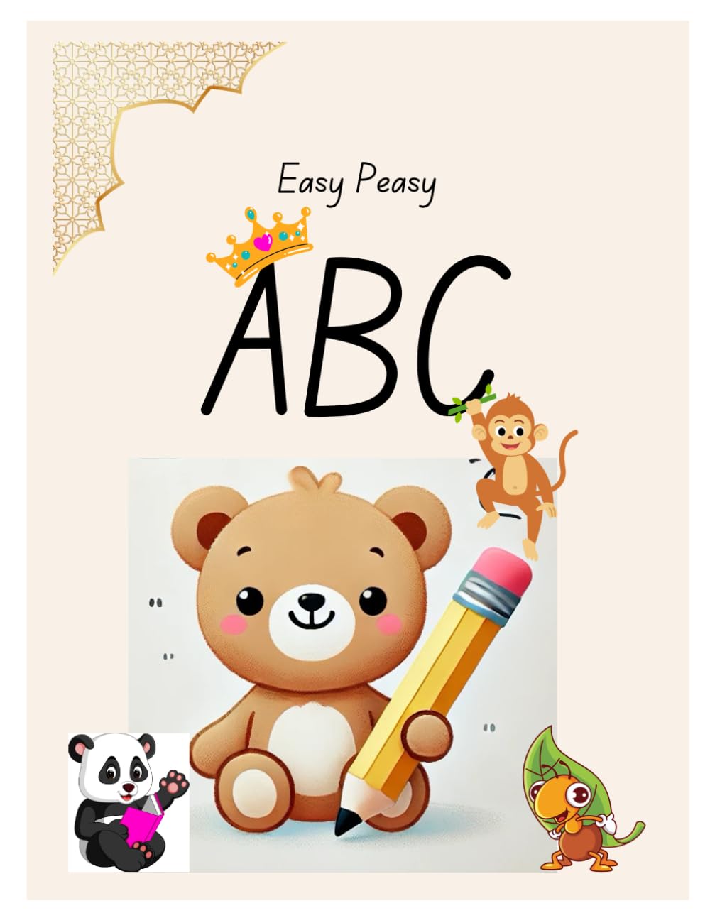 Easy Peasy ABC Writing Practice with fun activities 3-5