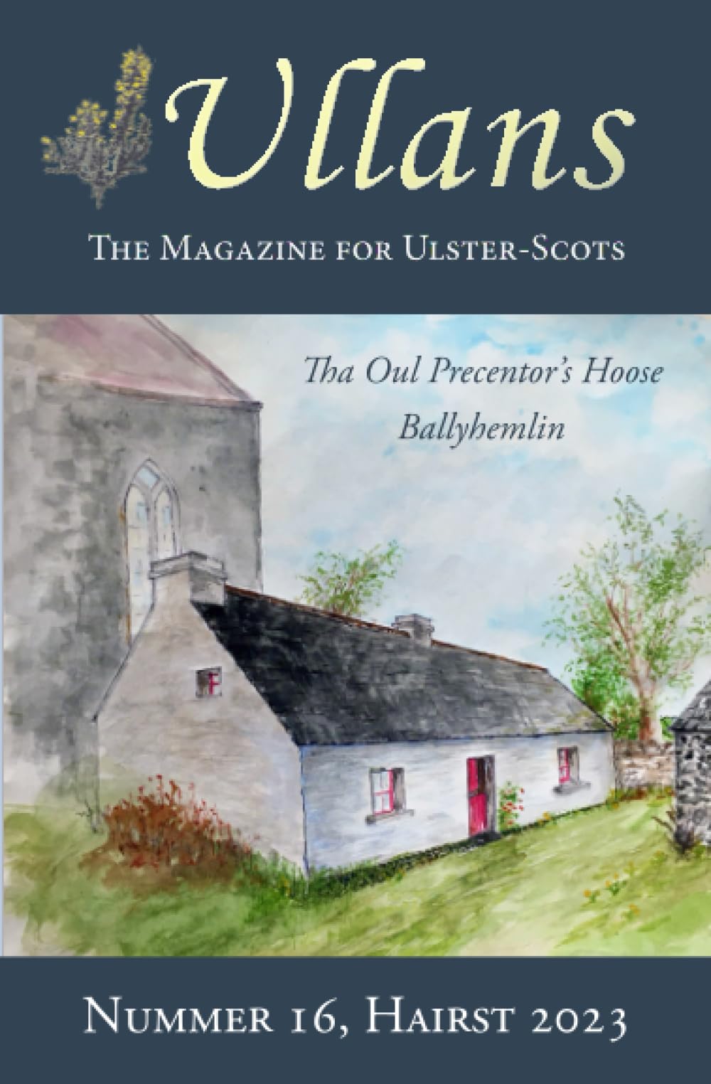 Ullans 16: The Magazine for Ulster-Scots