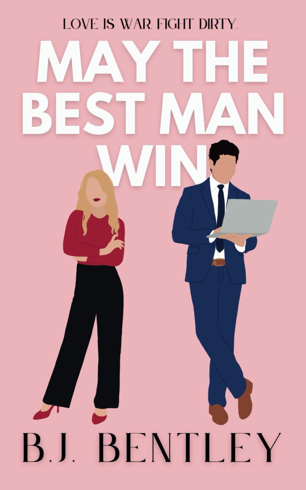 May the Best Man Win