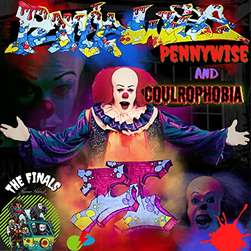 PENNYWISE: The REAL Reason You Were Afraid of Clowns