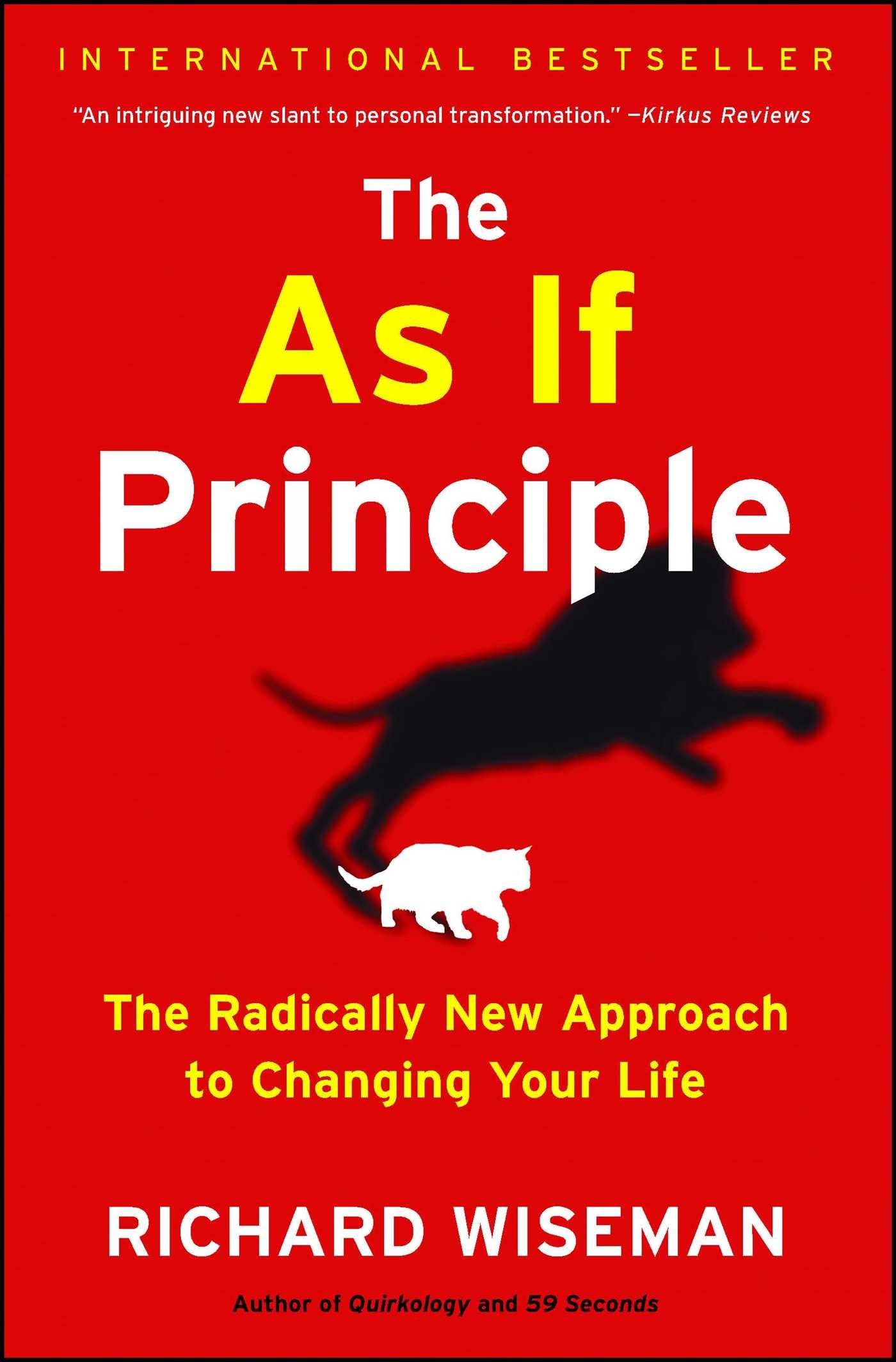 Simon & Schuster as If Principle: The Radically New Approach to Changing Your Life