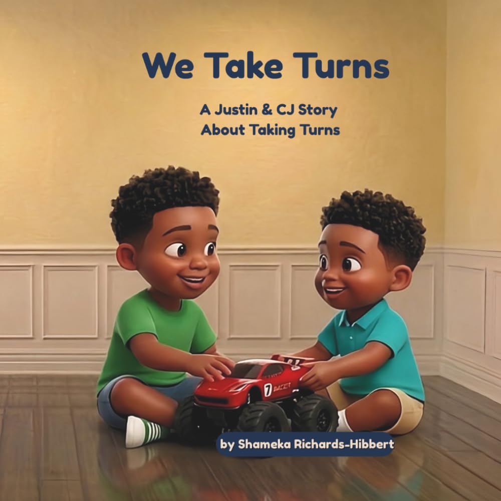 We Take Turns: A Justin & CJ Story About Taking Turns (Justin & CJ Series)