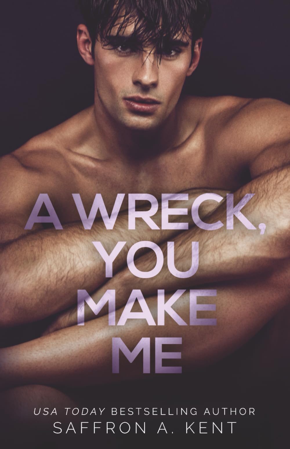 A Wreck, You Make Me: A Dark Forbidden Bully Romance (Bad Boys of Bardstown)
