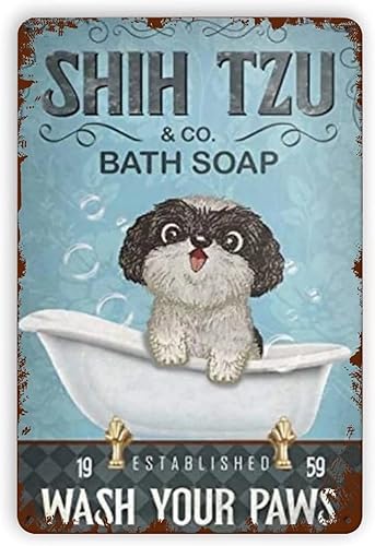 Shih Tzu - Letrero de metal para perro, jabón de baño, lava tus patas, decoración de pared retro para el hogar, baño, bar, cafetería, pub al aire