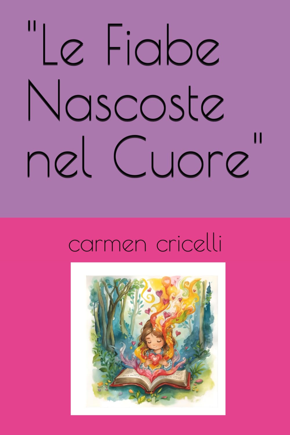 Le Fiabe Nascoste nel Cuore