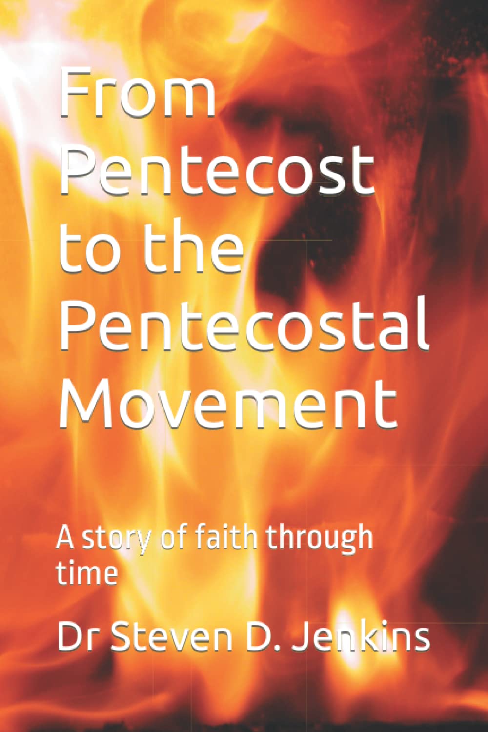 From Pentecost to the Pentecostal Movement: A story of faith through time