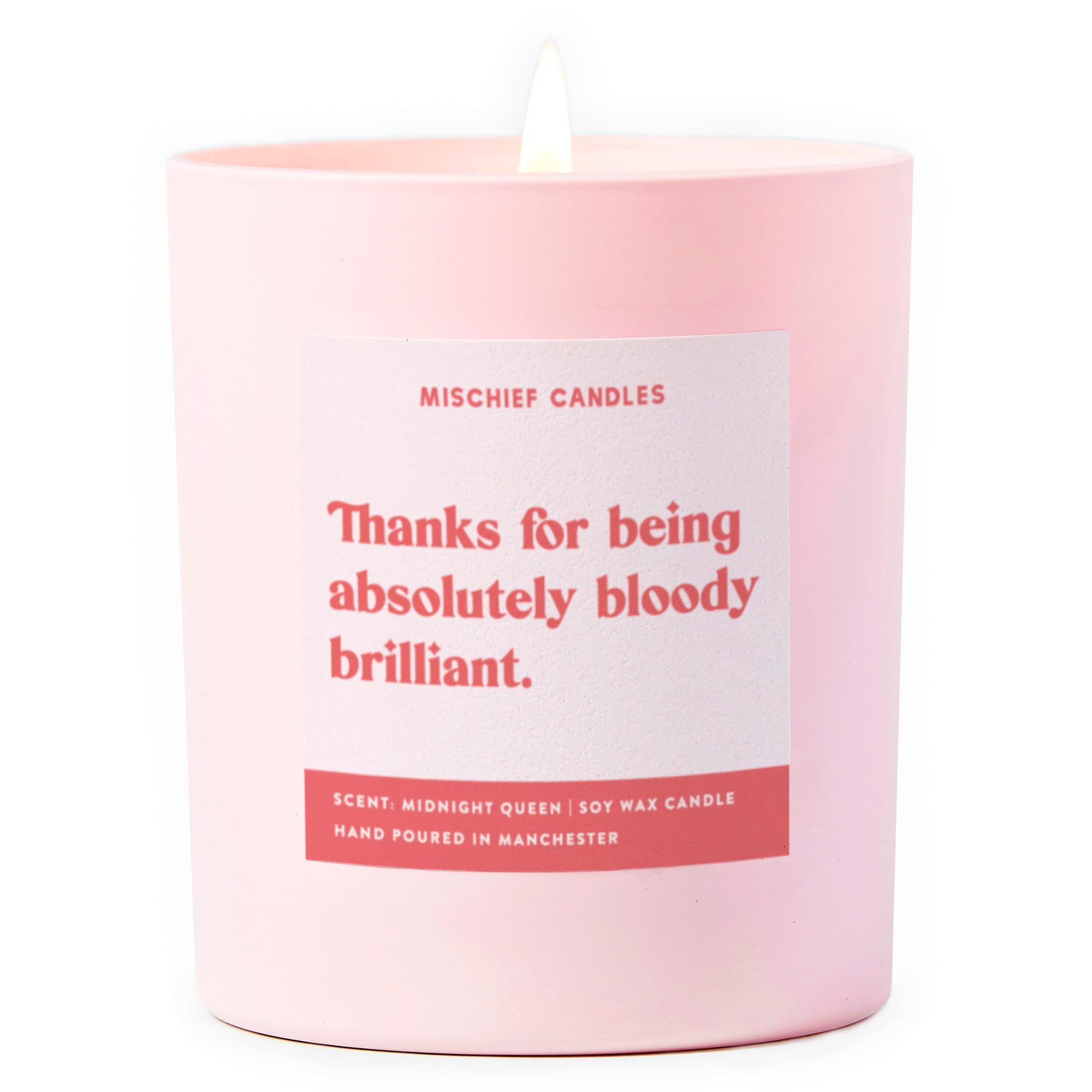 Mischief Candles Pink Funny Thank You Gift For Her Friend Gifts Scented Soy Wax Candle (Thanks For Being Bloody Brilliant)