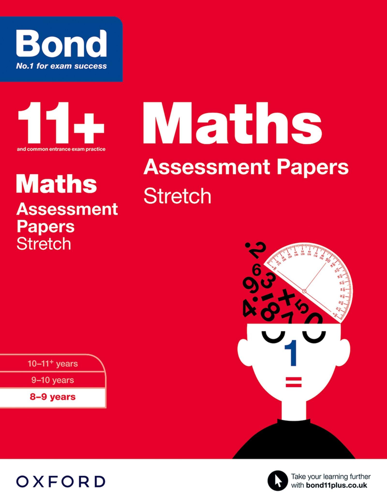 Bond 11+: Maths Stretch Papers: 8-9 years Paperback – 5 Mar. 2015