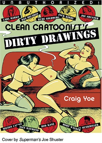 Clean Cartoonists' Dirty Drawings Clean Cartoonists' Dirty Drawings