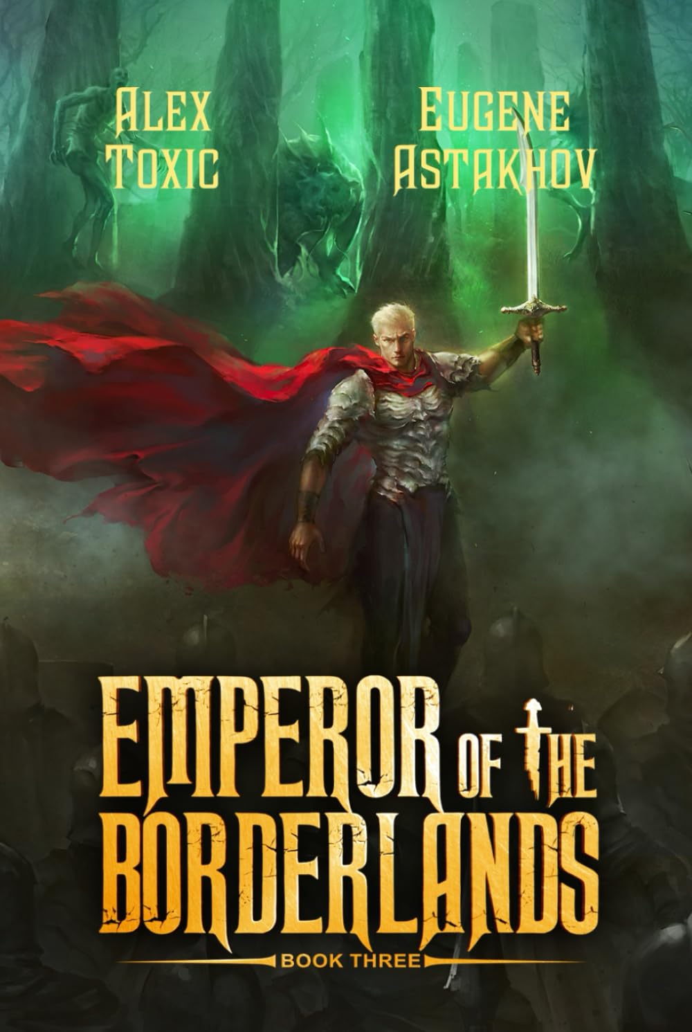 Emperor of the Borderlands (Book 3): A Historical Progression Fantasy Series