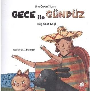 Gece ile Gündüz - Kaç Saat Kaç