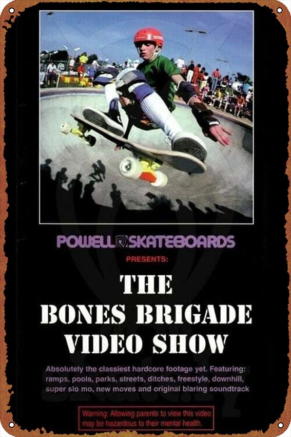Powell Peralta: The Bones Brigade Video Show Professional Tin Poster - 20 * 30CM - Ideal for Wall Decoration and Collectors