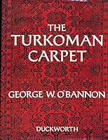 The Turkoman Carpet 0715607405 Book Cover