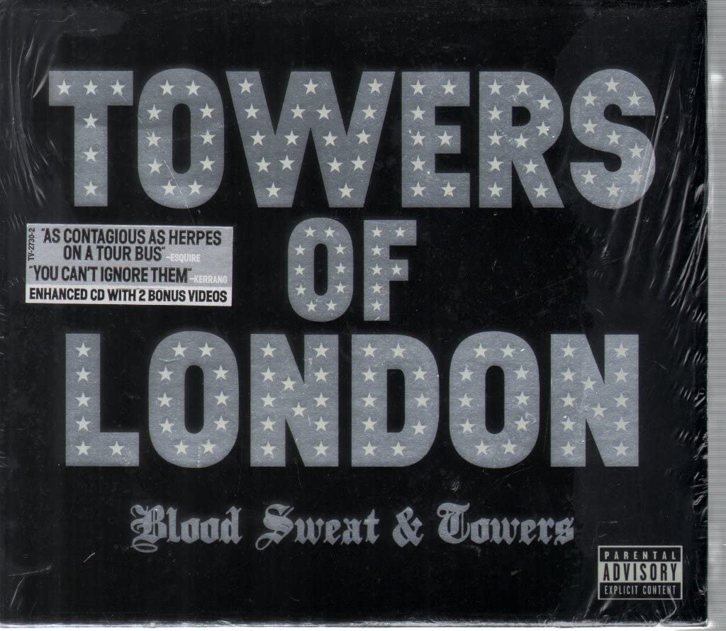 Towers Of London - Blood Sweat & Towers