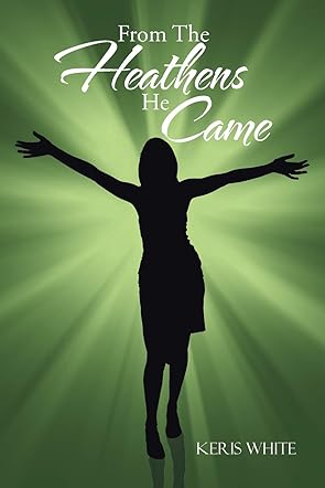 From The Heathens He Came