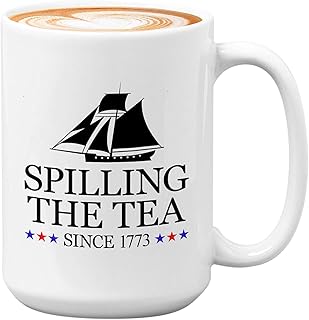 Bubble Hugs Politics Coffee Mug - Spilling the Tea Since 1773 - Funny Sarcasm American British History Political Historian Government 15oz White