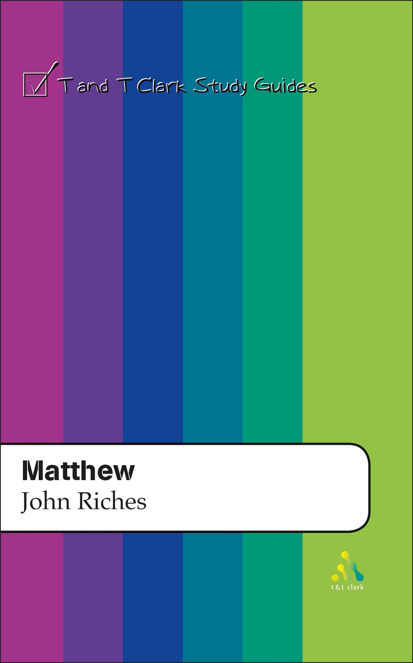 Matthew (T&T Clark Study Guides)