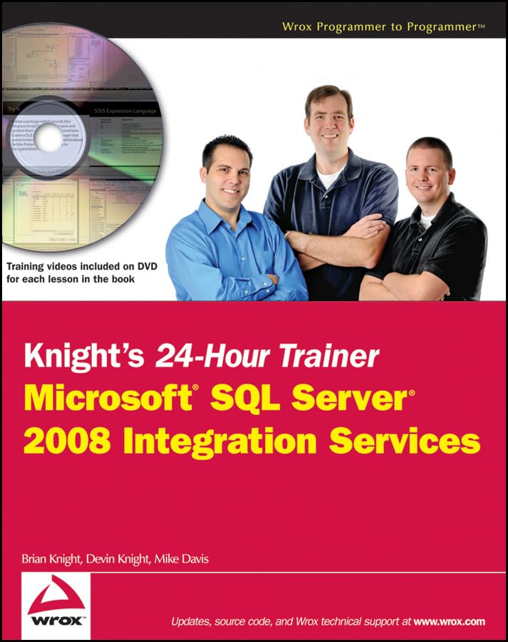 Buy Knight's 24-hour Trainer: Microsoft SQL Server 2008 Integration Services — BookShops.in