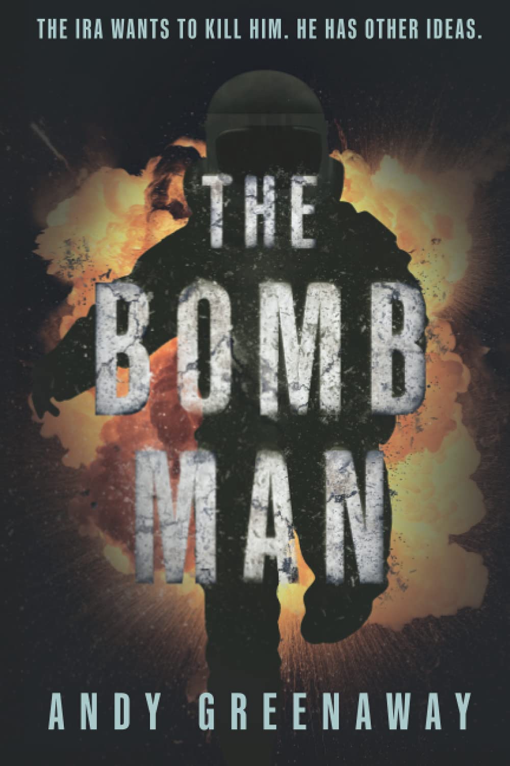 THE BOMB MAN: The IRA wants to kill him. He has other ideas.