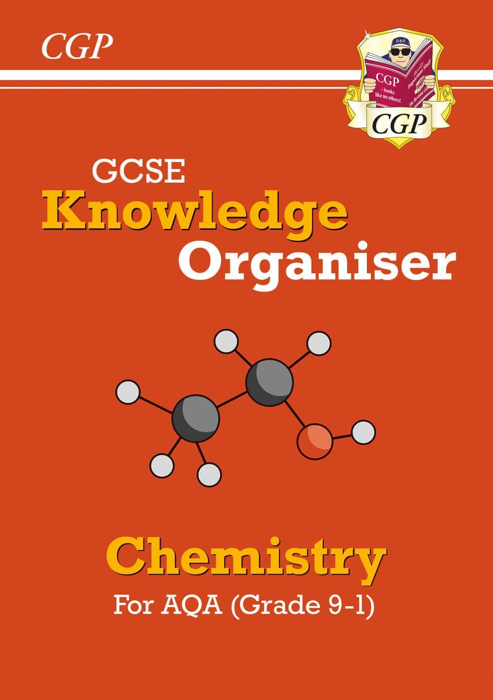 GCSE Chemistry AQA Knowledge Organiser: for the 2026 and 2027 exams (CGP AQA GCSE Chemistry)