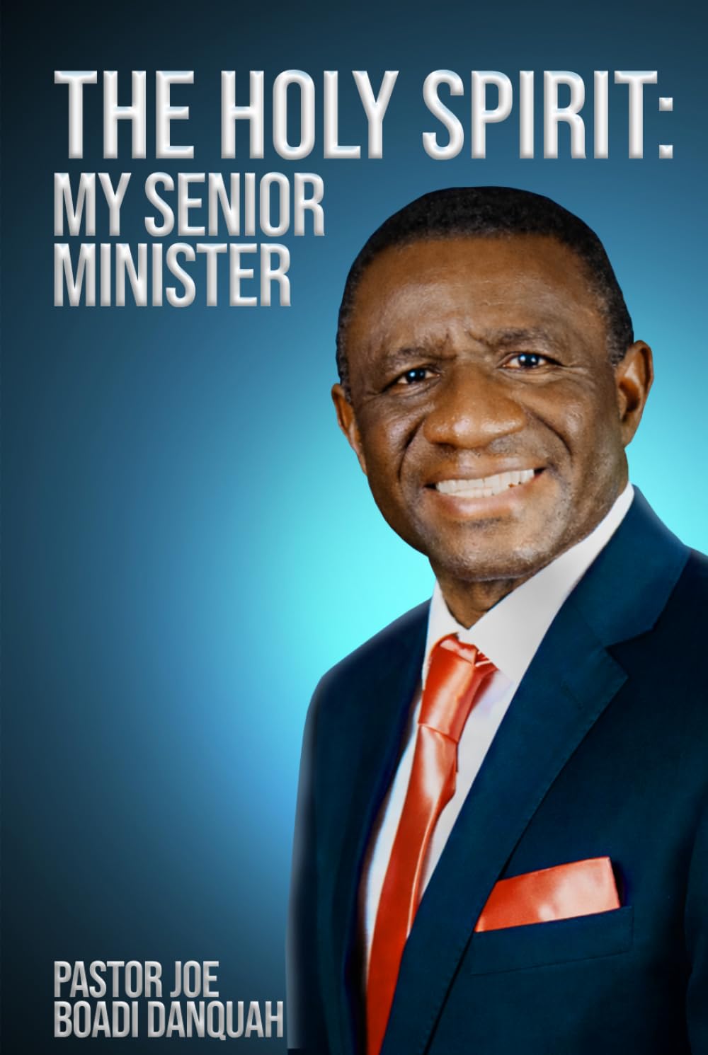 THE HOLY SPIRIT: My Senior Minister