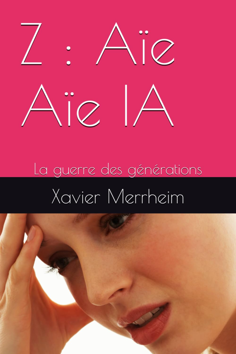 Z : Aïe Aïe IA: La guerre des générations