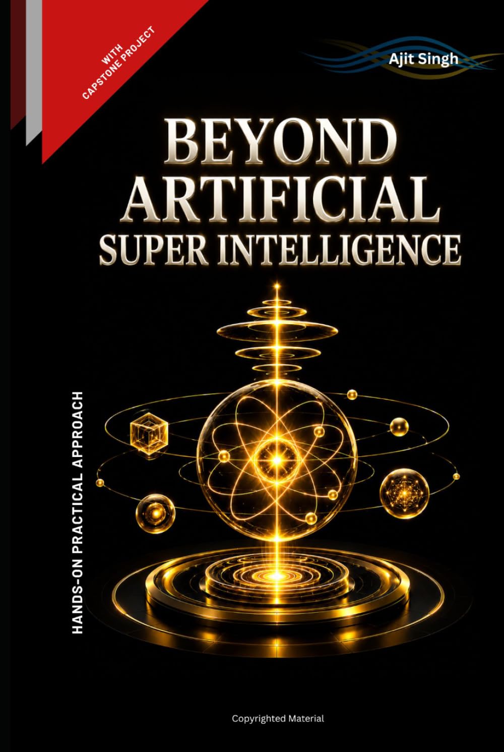 Beyond Artificial Super Intelligence