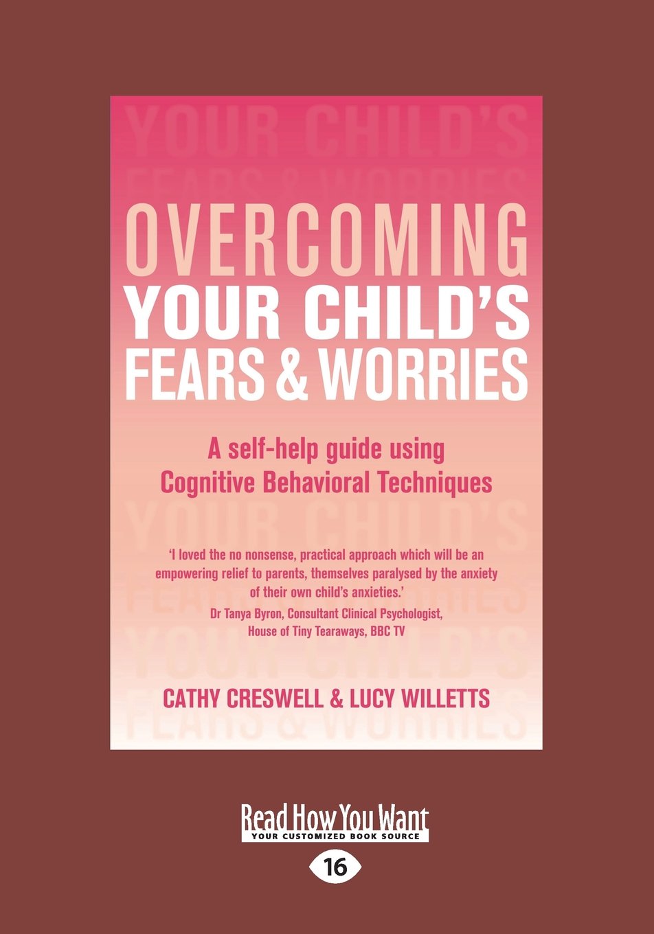 Overcoming Your Child's Fears and Worries: A... - Willetts, Cathy Creswell an...