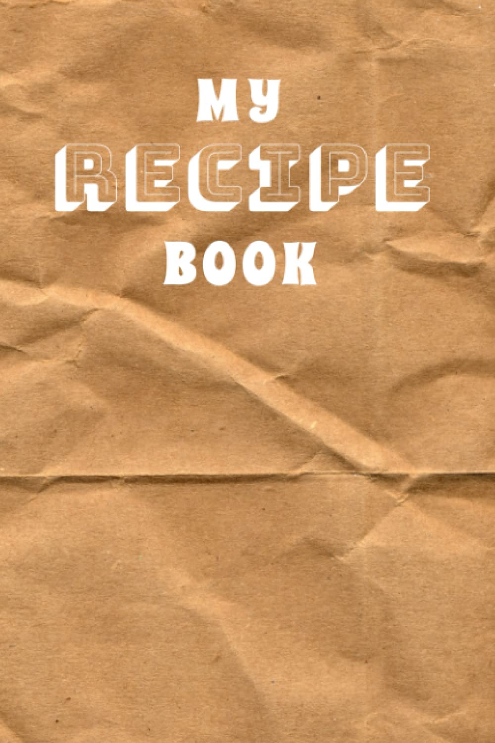 RECIPE JOURNAL : WRITE YOUR OWN COOKBOOK BLANK