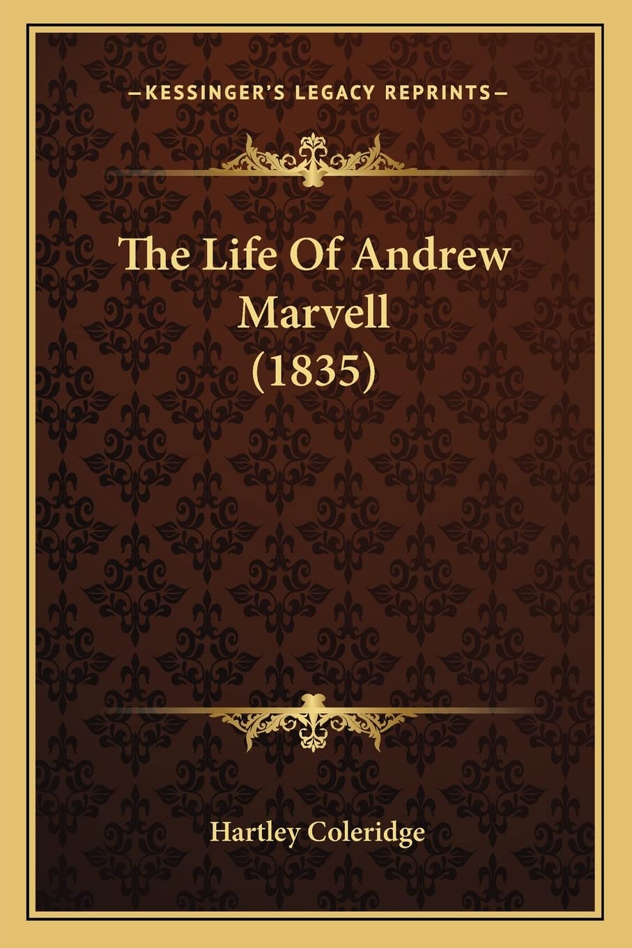 The Life Of Andrew Marvell (1835)